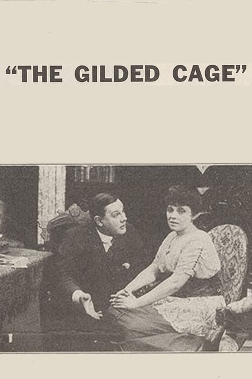 The Gilded Cage Movie Poster Image