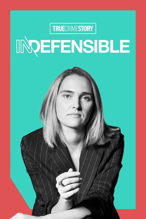 True Crime Story: Indefensible