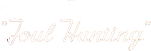 Foul Hunting