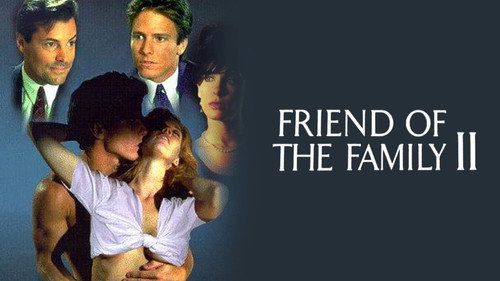 Friend of the Family II