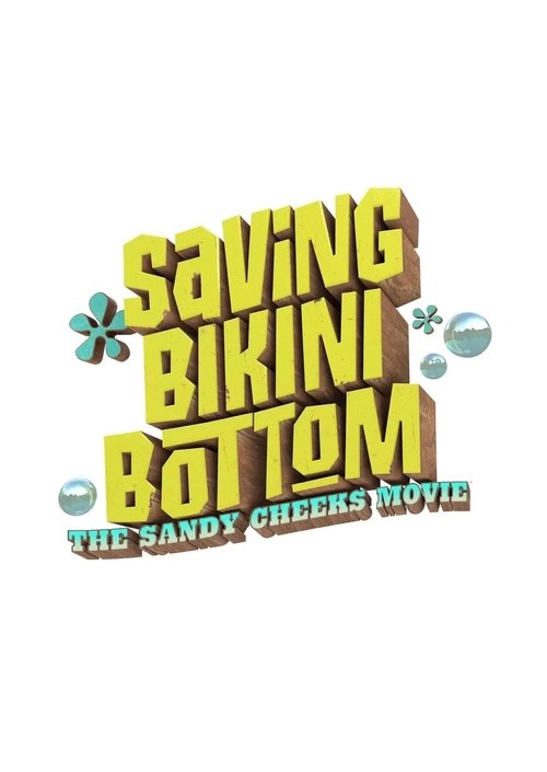 Image Saving Bikini Bottom: The Sandy Cheeks Movie