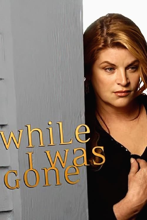 While I Was Gone Movie Poster Image