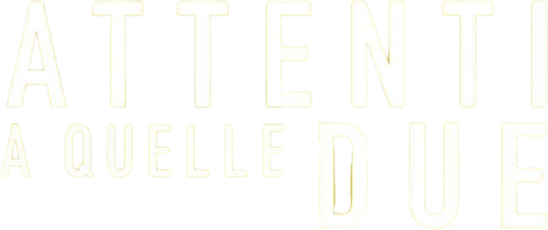 Attenti a quelle due official logo