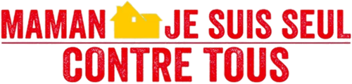 Maman, je suis seul contre tous