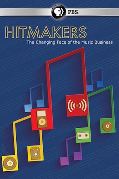 Hitmakers: The Changing Face of the Music Industry (2014) poster