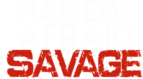 Naked and Afraid: Savage