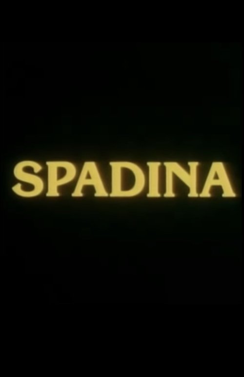 Spadina movie poster player