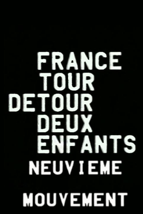 France/tour/détour/deux/enfants - Neuvième mouvement: Pouvoir/Musique