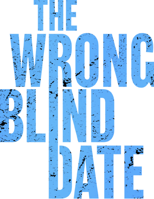 The Wrong Blind Date
