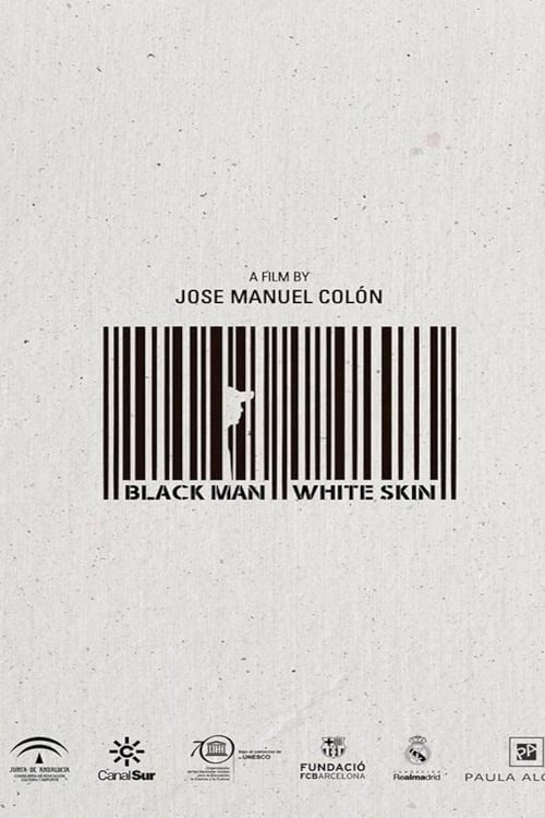 Black Man White Skin Movie Poster Image