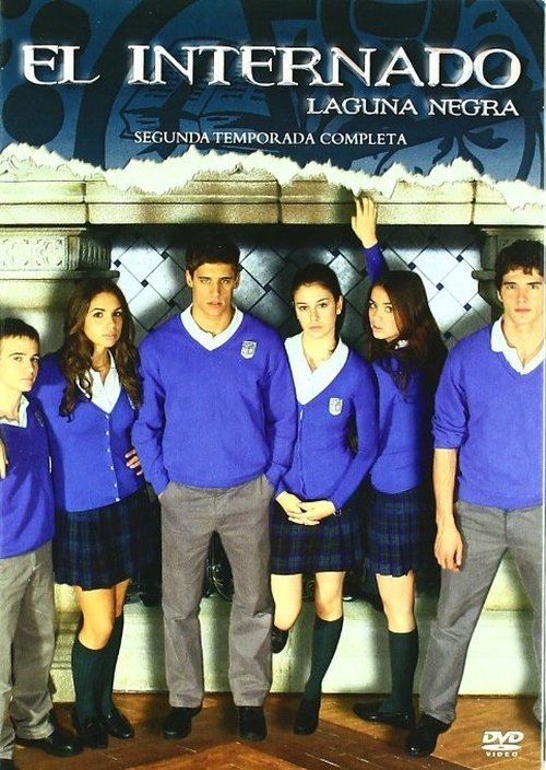El Internado Saison 2 El internado: Season 2 (2007) — The Movie Database (TMDb)