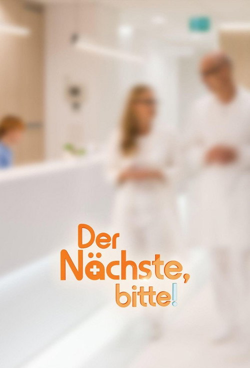 Der Nächste, bitte!