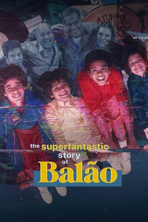 Poster The Superfantastic Story of Balão