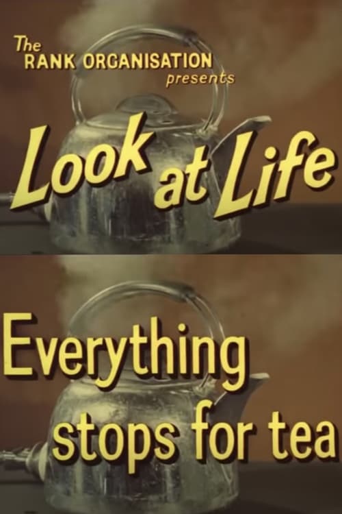 Poster Look at Life: Everything Stops for Tea 1962