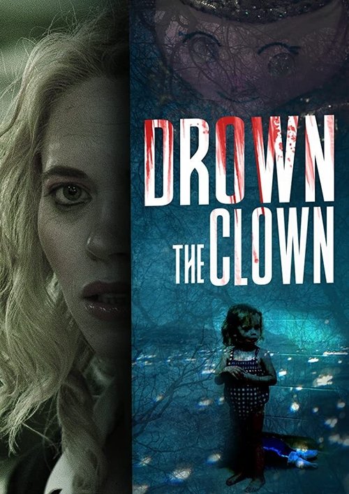 Where to stream Drown the Clown