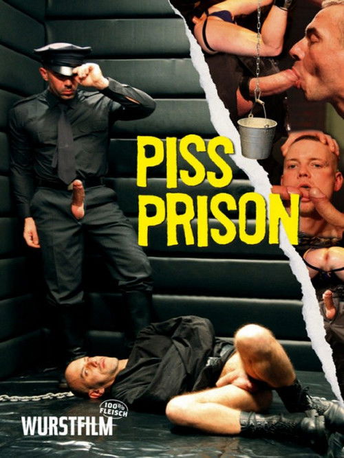 Piss prison poster