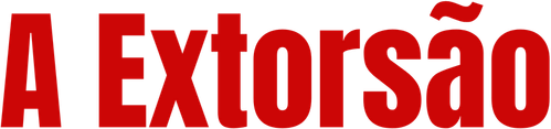 A Extorsão
