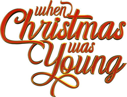 When Christmas Was Young