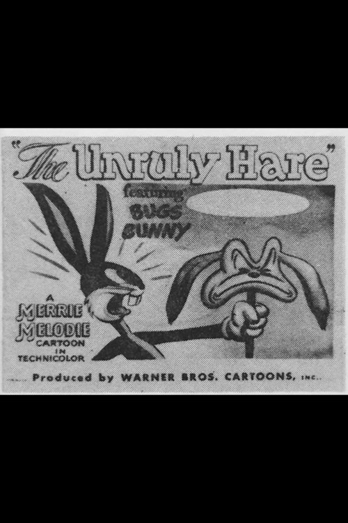 The Unruly Hare poster