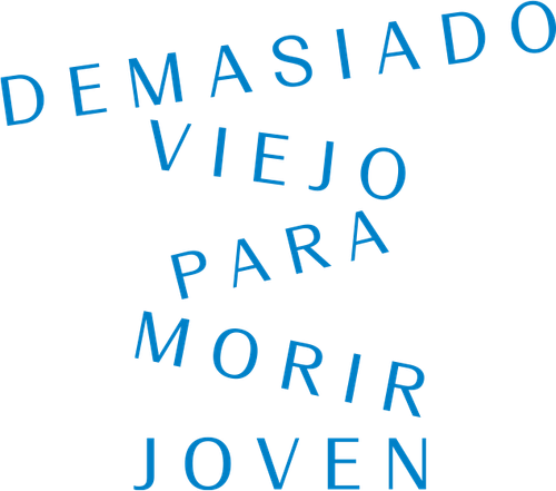 Muito Velho Para Morrer Jovem - Logo 3
