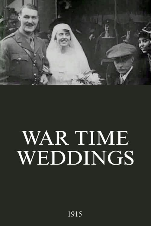 Poster War Time Weddings 1915