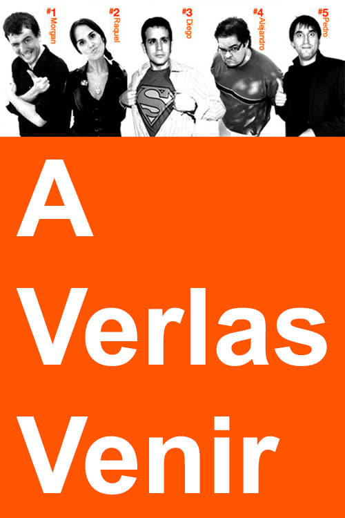 A Verlas Venir (2009)