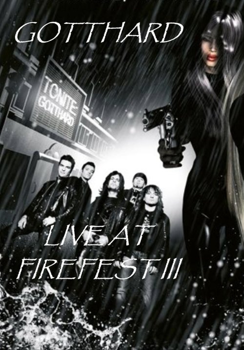 Gotthard: Live at Firefest III