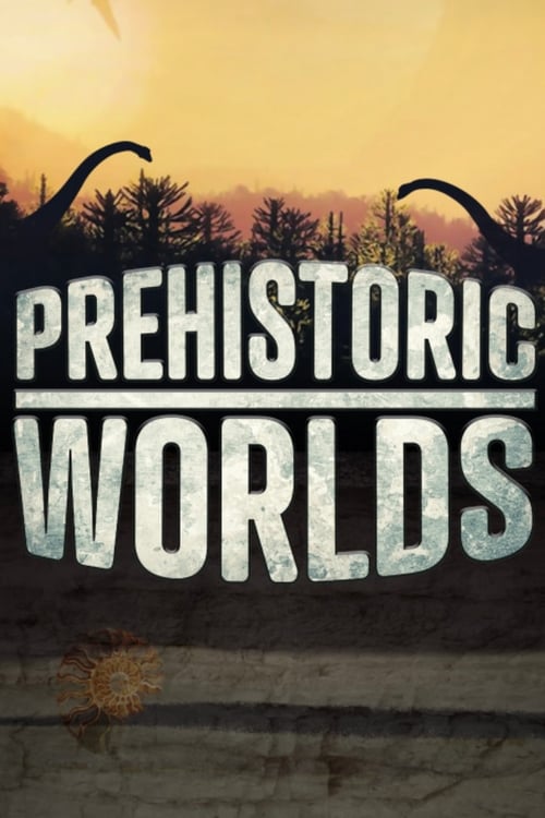 Prehistoric Worlds ( Prehistoric Worlds )
