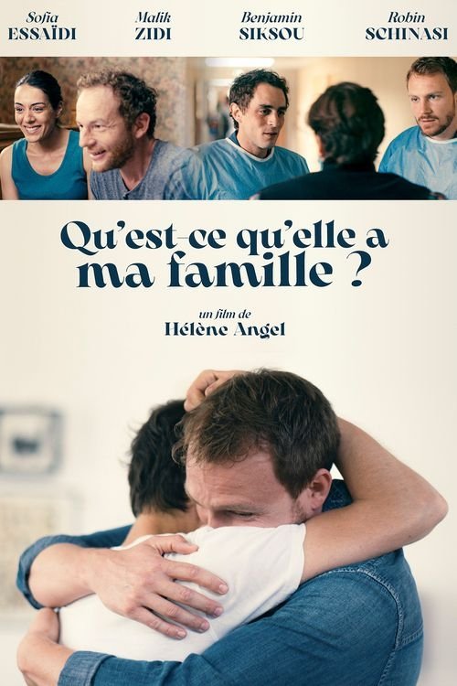 Qu'est-ce qu'elle a ma famille ? poster