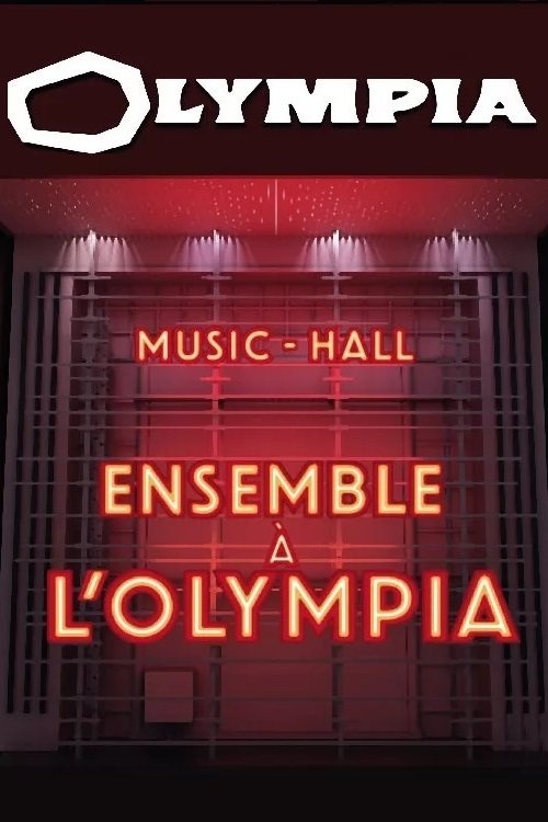 Ensemble à l'Olympia 2020