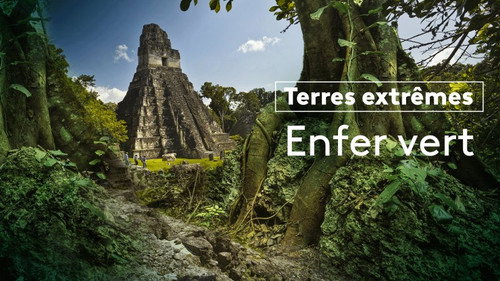 Image Terres extrêmes — Enfer vert