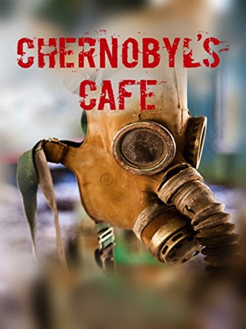 Where to stream Chernobyl's Café