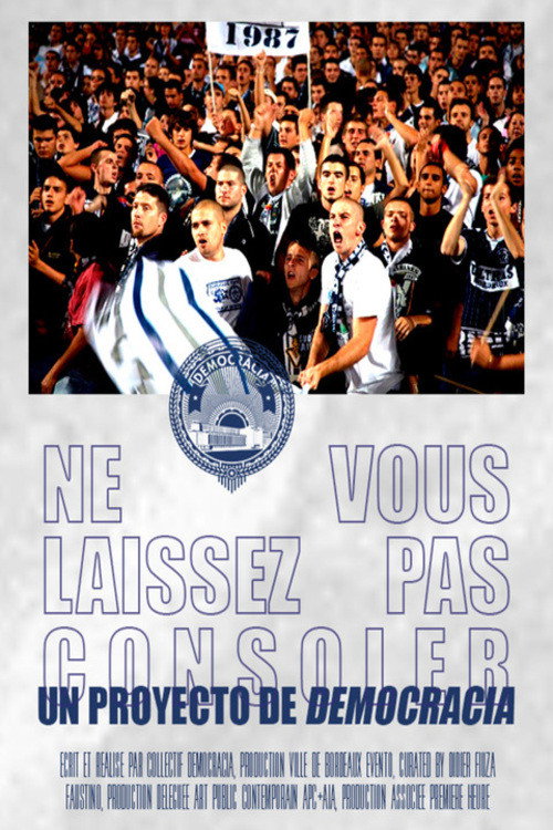 Ne vous laissez pas consoler