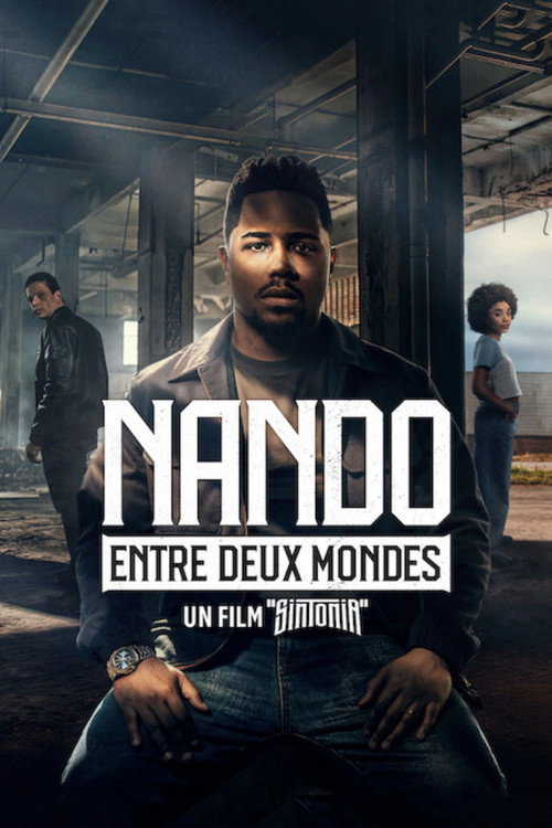 Nando entre deux mondes : Un film "Sintonia"