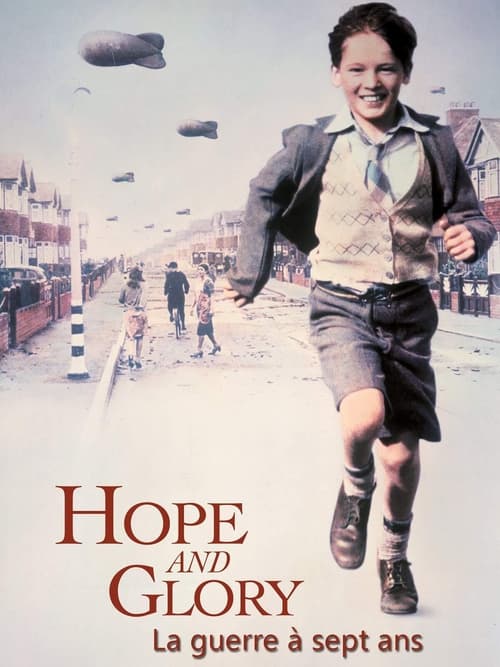 Hope and Glory : La guerre à sept ans