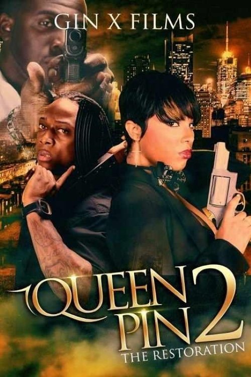 Queen Pin II: The Restoration movie poster player