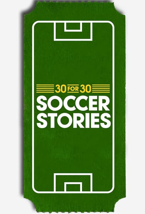 Where to stream 30 for 30: Soccer Stories Season 1