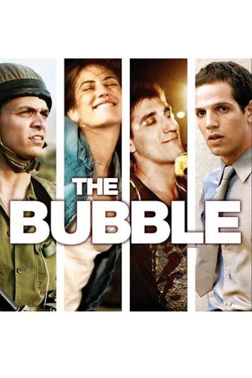 The Bubble poster
