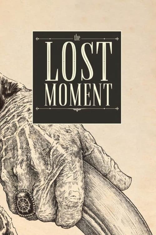 The Lost Moment Movie Poster Image