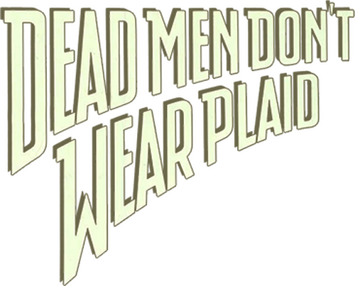 Dead Men Don't Wear Plaid