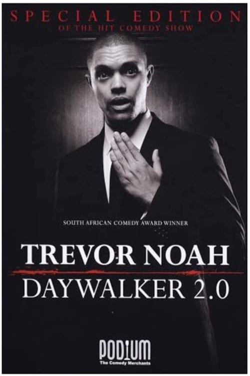 Trevor Noah: The Daywalker 2.0 Movie Poster Image