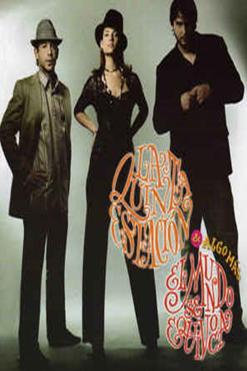 La Quinta Estacion - El Mundo Se Equivoca Y Algo Mas