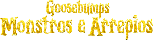 Goosebumps: Monstros e Arrepios
