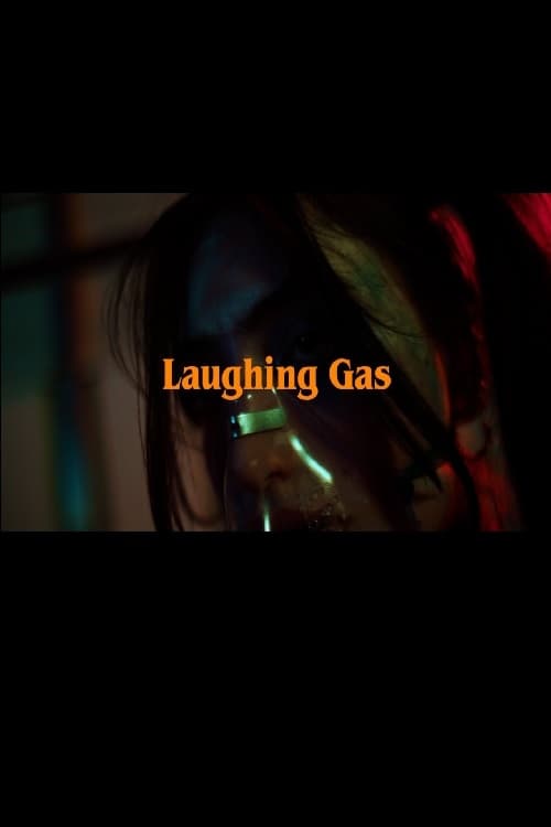 Laughing Gas (2021)