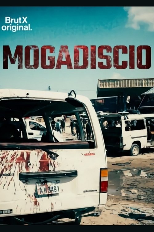 Poster image du film Mogadiscio Mogadiscio