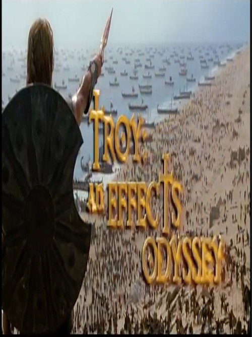 Troy An Effects Oddyssey