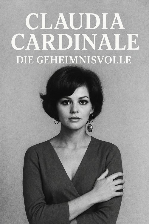 Claudia Cardinale - Die Geheimnisvolle