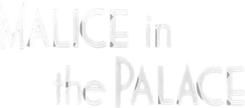 Malice in the Palace
