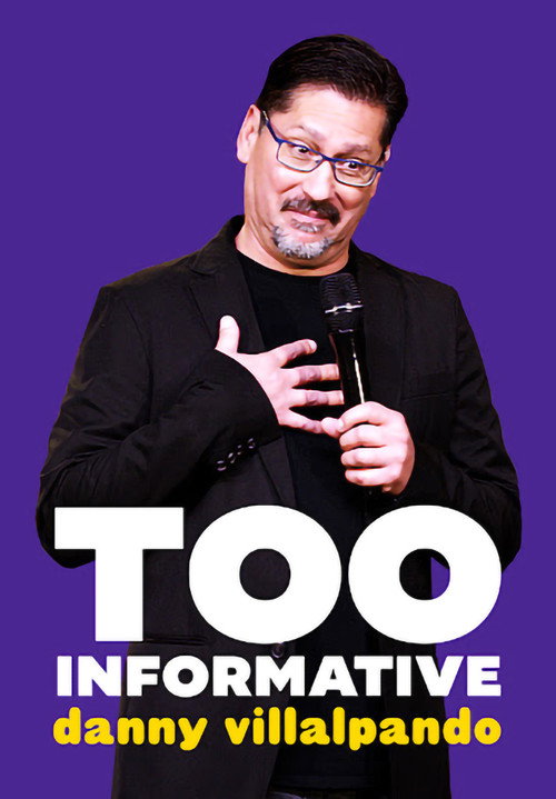 Danny Villalpando: Too Informative