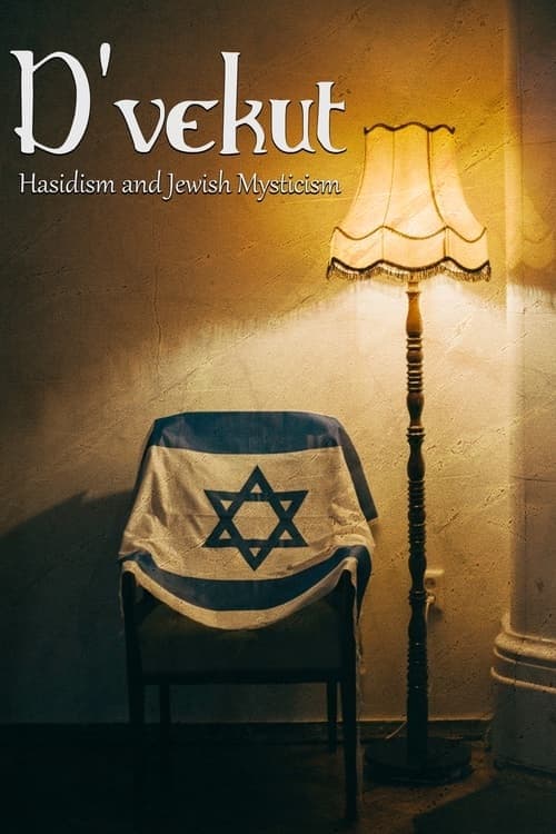 D'vekut: Hasidism and Jewish Mysticism poster